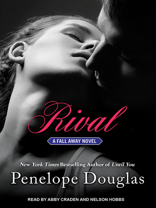 Title details for Rival by Penelope Douglas - Wait list